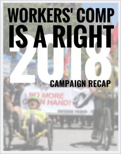 Workers Comp Is A Right campaign 2018 recap report cover