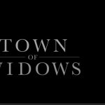Town of Widows trailer