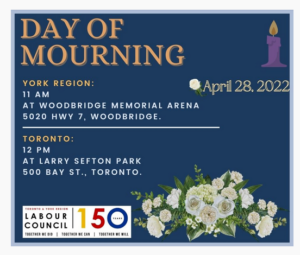 Day of Mourning events in Toronto and Woodbridge