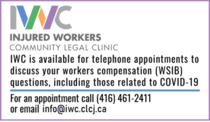 Contact information for Injured Workers Community Legal Clinic on questions relating to workers' compensation