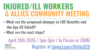 Flyer for IWC meeting April 29 on proposed workers comp changes