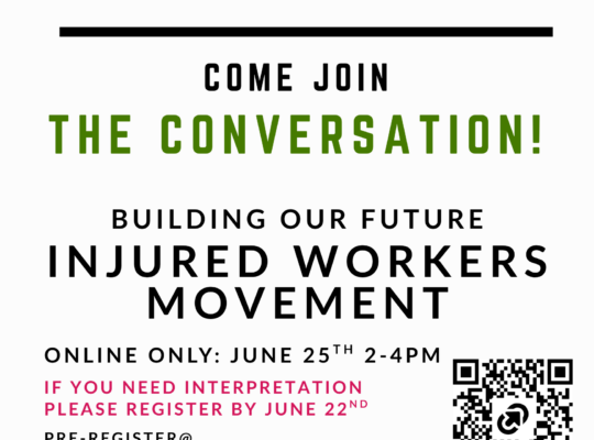 Text says join the conversation - online meeting to build the injured workers movement June 25 from 2-4 pm register https://tinyurl.com/meetingjune25