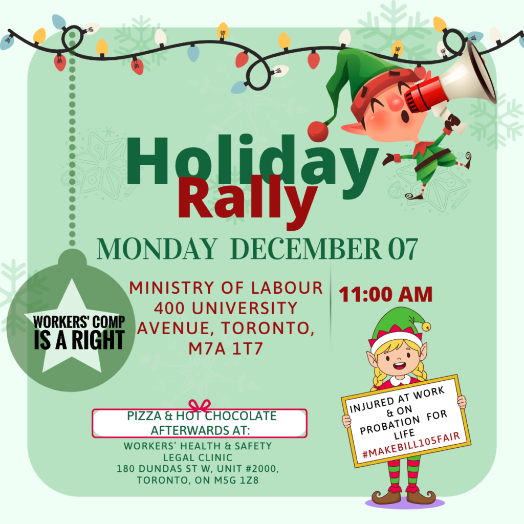 injured workers holiday rally 400 University Ave, Toronto at 11 a.m.